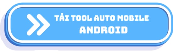 Tải Tool Auto Mobile cho Android tại đây !